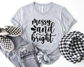 Messy and Bright T-Shirt