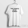 Classic Two Spritz In My Tummy T Shirts