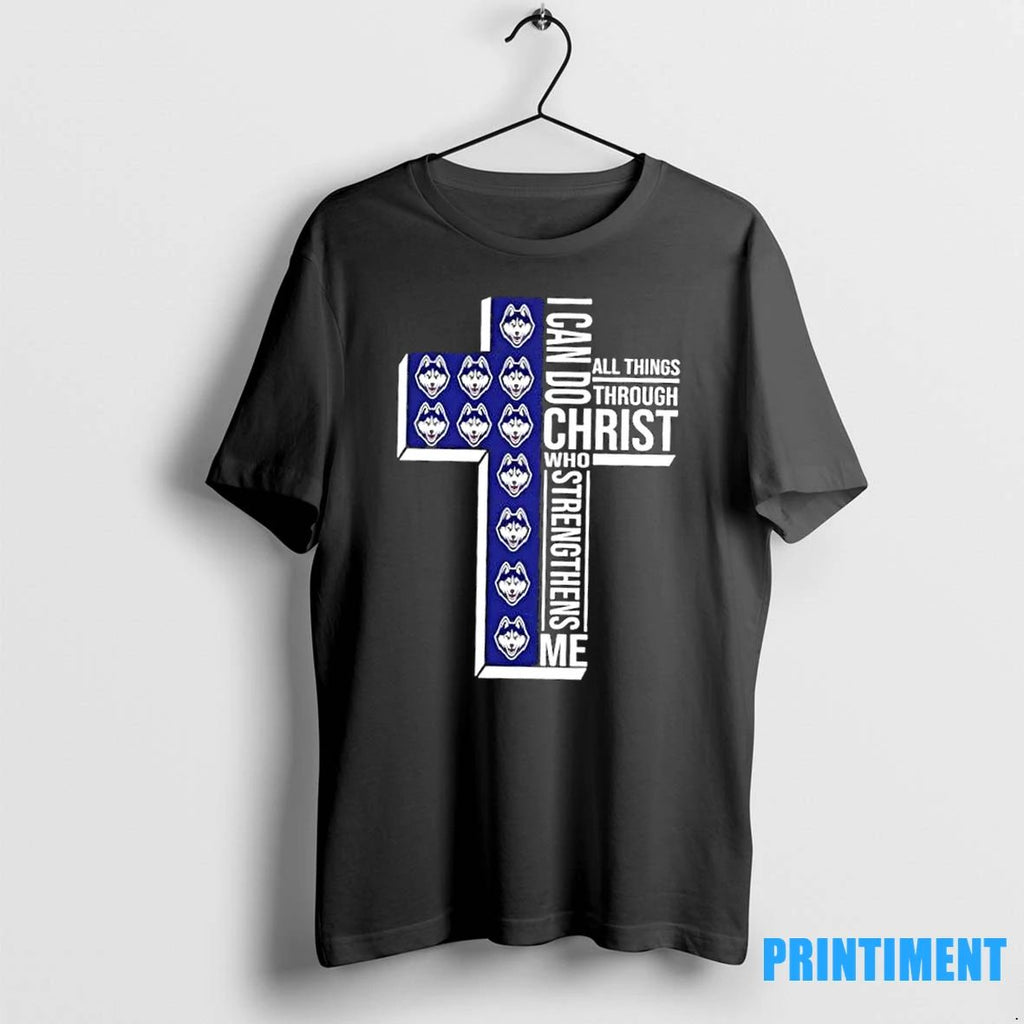 I Can Do All Things Through Christ Who Strengthens Me Uconn Huskies Football Cross Tshirts