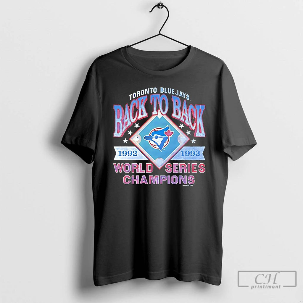 Premium Toronto Blue Jays Back To Back 1992 1993 World Series Champions T Shirts