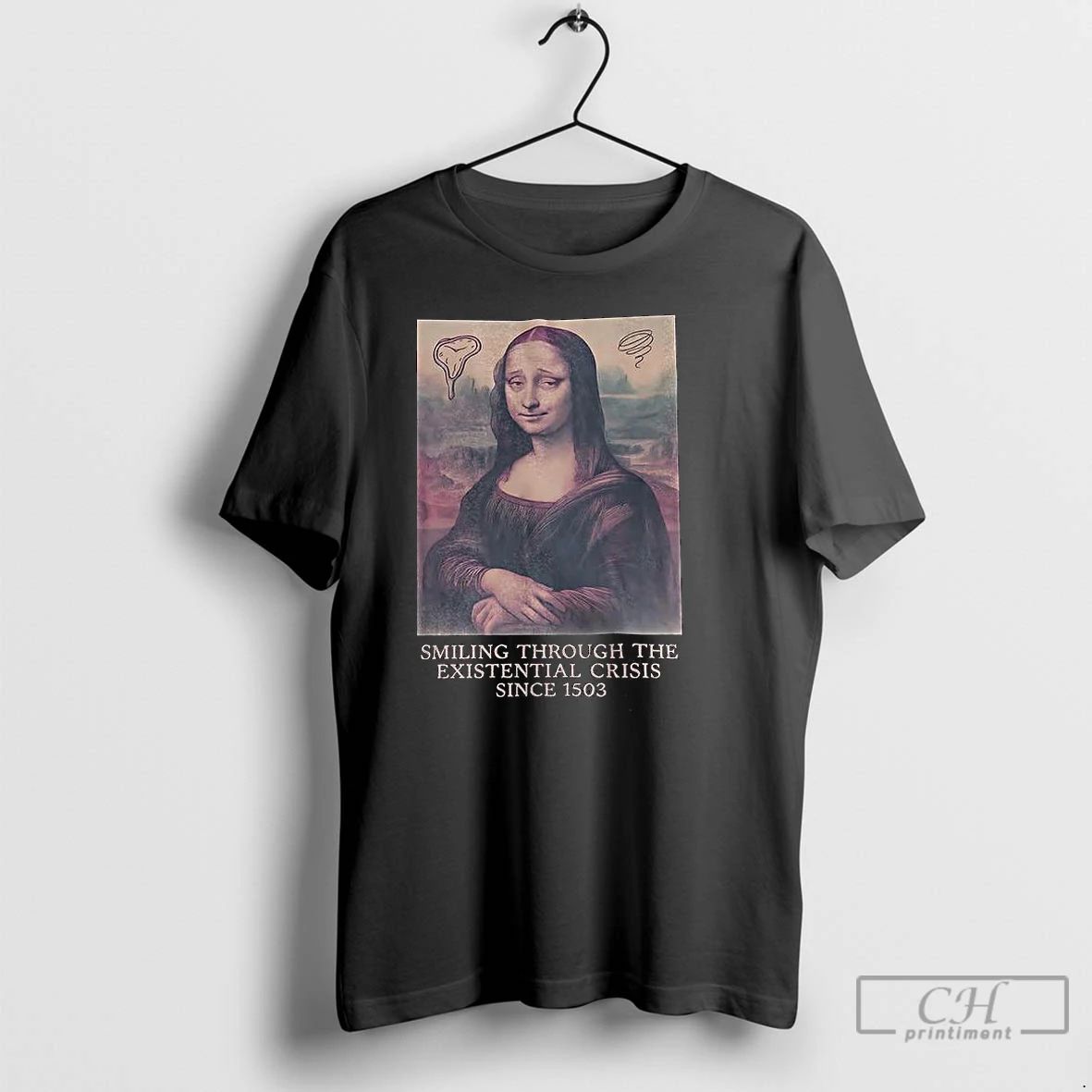 Classic Mona Lisa Smiling Through The Existential Crisis Since 1503 T Shirts