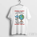 Classic Smurfs Earth Sometimes I Sit Quietly And Wonder Why Im Not In A Mental
