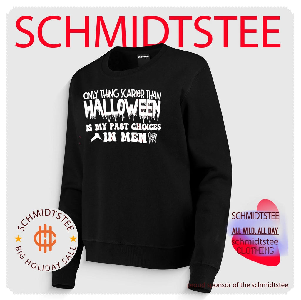 Only Thing Scarier Than Halloween Is My Past Choices in Men shirt