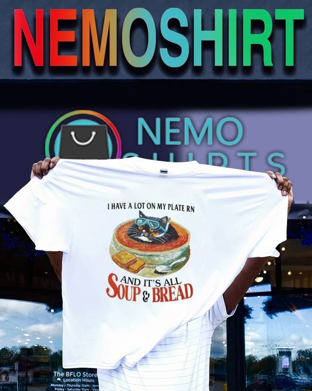 I Have a Lot on My Plate Rn and It’s All Soup & Bread Cat shirt