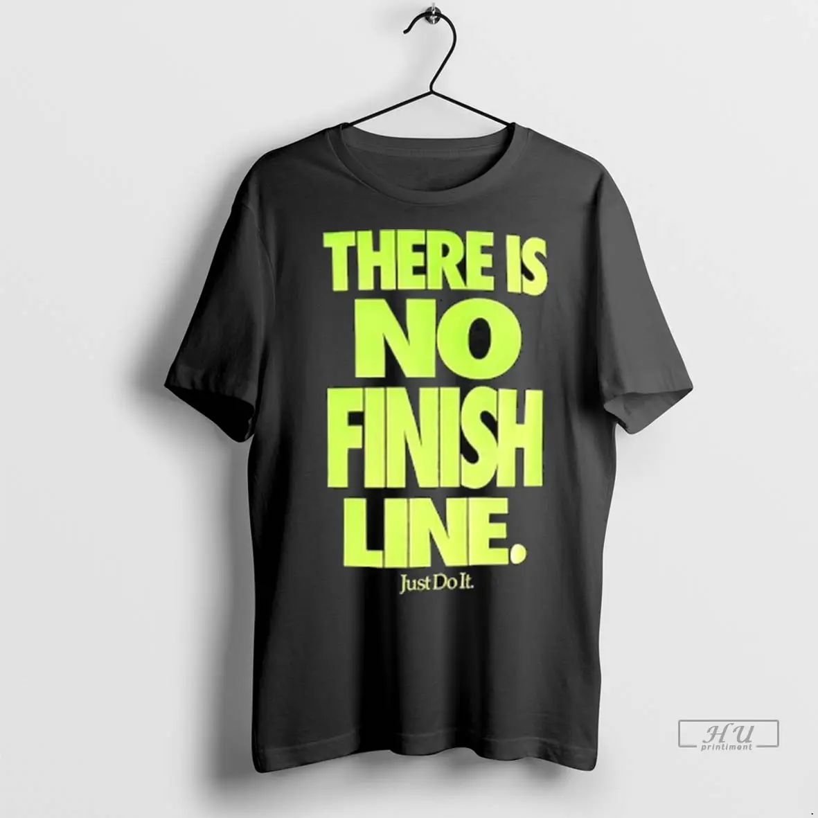 Officials There Is No Finish Line Just Do It Neon Ladies T Shirts