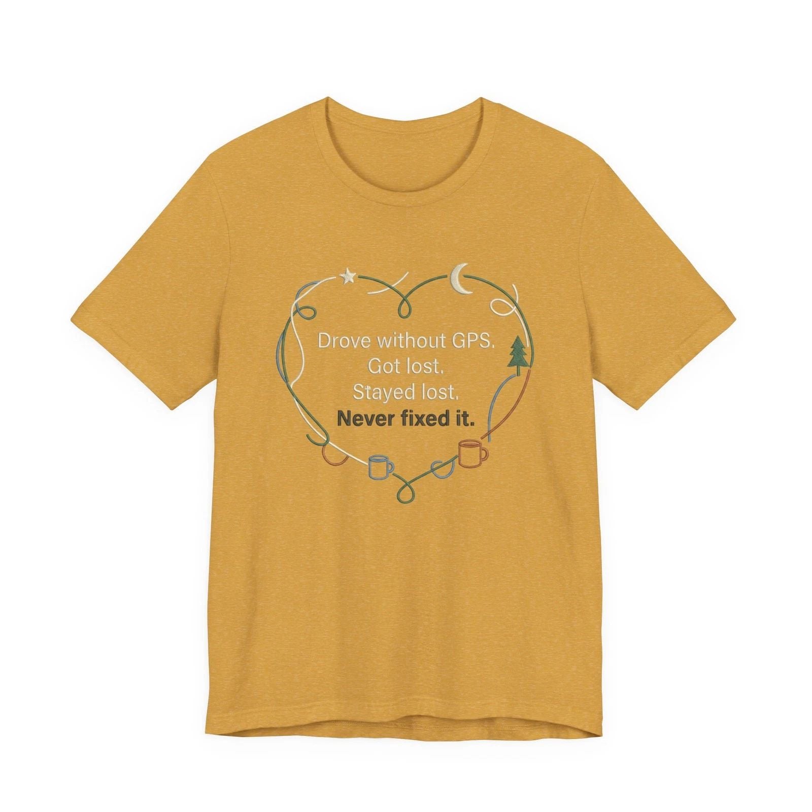 Wanderlust Adventure Shirt Road Trip Gift Lost Without GPS Graphic Tee Unisex