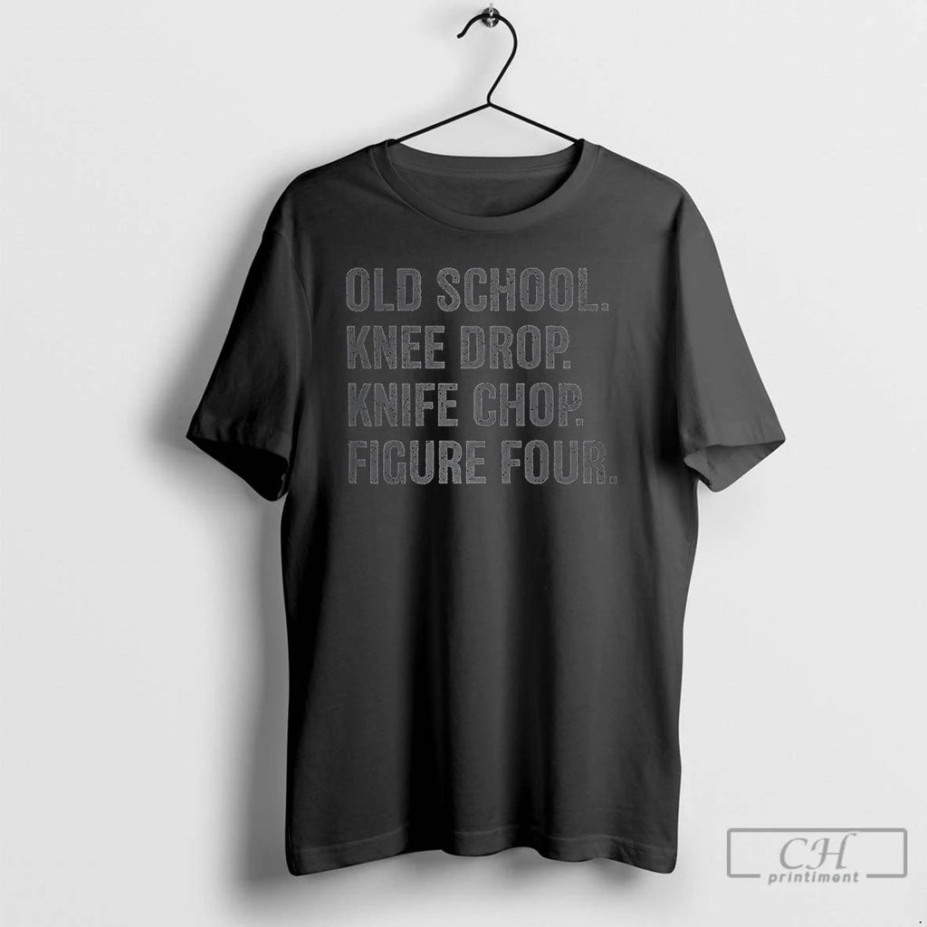 Classic Old School Knee Drop Knife Chop Figure Four Meme T Shirts
