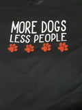 NWOT XL Shirt for Dog Lovers "More Dogs Less People" Shirt Pawprints Black Red