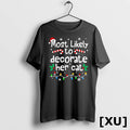 Most Likely To Decorate Her Cat Family Christmas Matching Tshirts Sweater