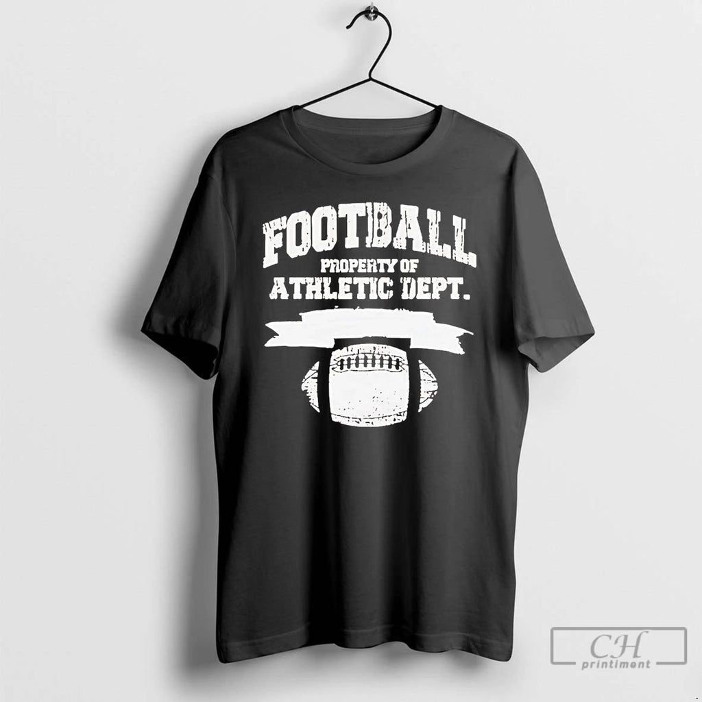 Classic Eric Lamonsoff Grown Ups Wearing Football Property Of Athletic Dept T Shirts