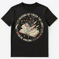 Be Tween The Lines Motivational Floral Art Unisex T-Shirt
