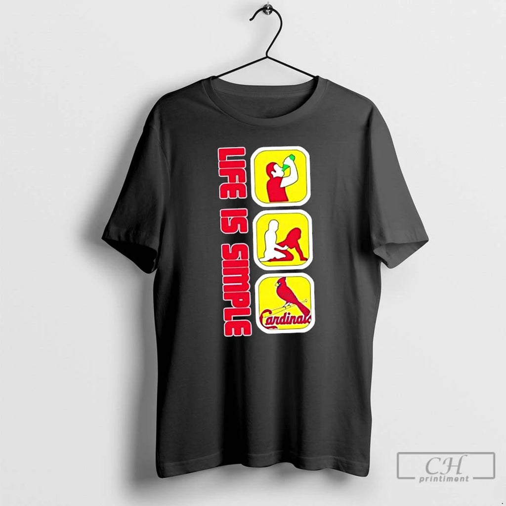 Classic St Louis Cardinals Baseball Life Is Simple T Shirts