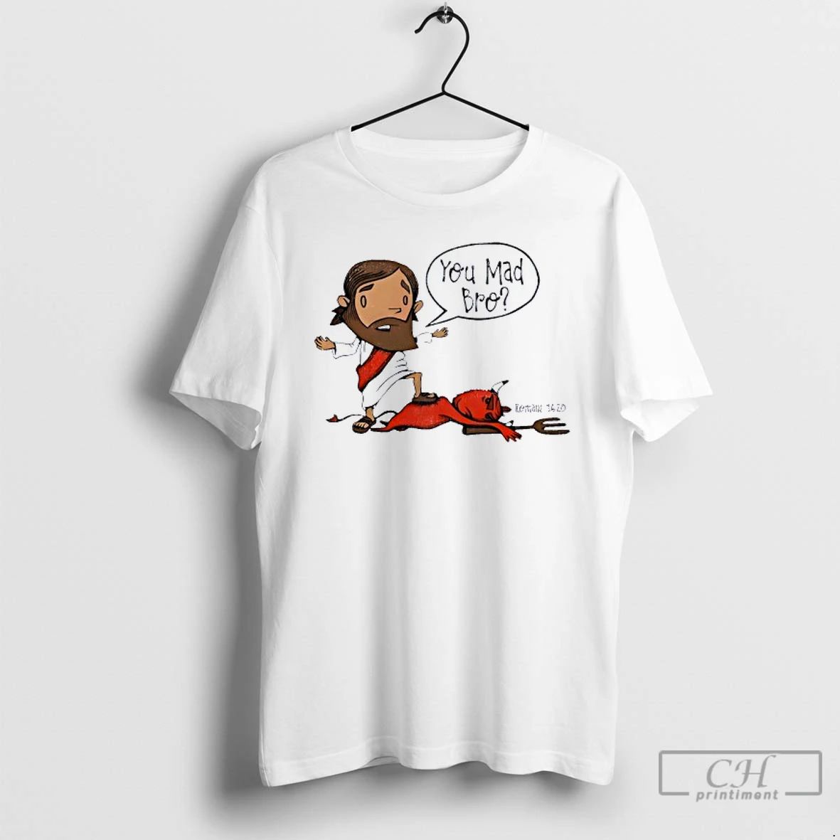 Classic You Mad Bro Jesus Beat Devil T Shirts