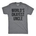 Worlds Okayest Uncle T Shirt Funny Saying Family Graphic Funcle Sarcastic Tee