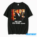 Eric Adams Dont Care Still Voting Tshirts Sweater