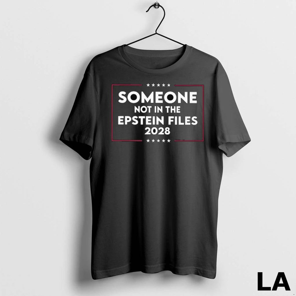 Original Someone Not In The Epstein Files 2028 Long Sleve