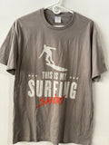 Gray Men's T-Shirt Size L unisex short sleeve graphic THIS IS MY SURF SHIRT