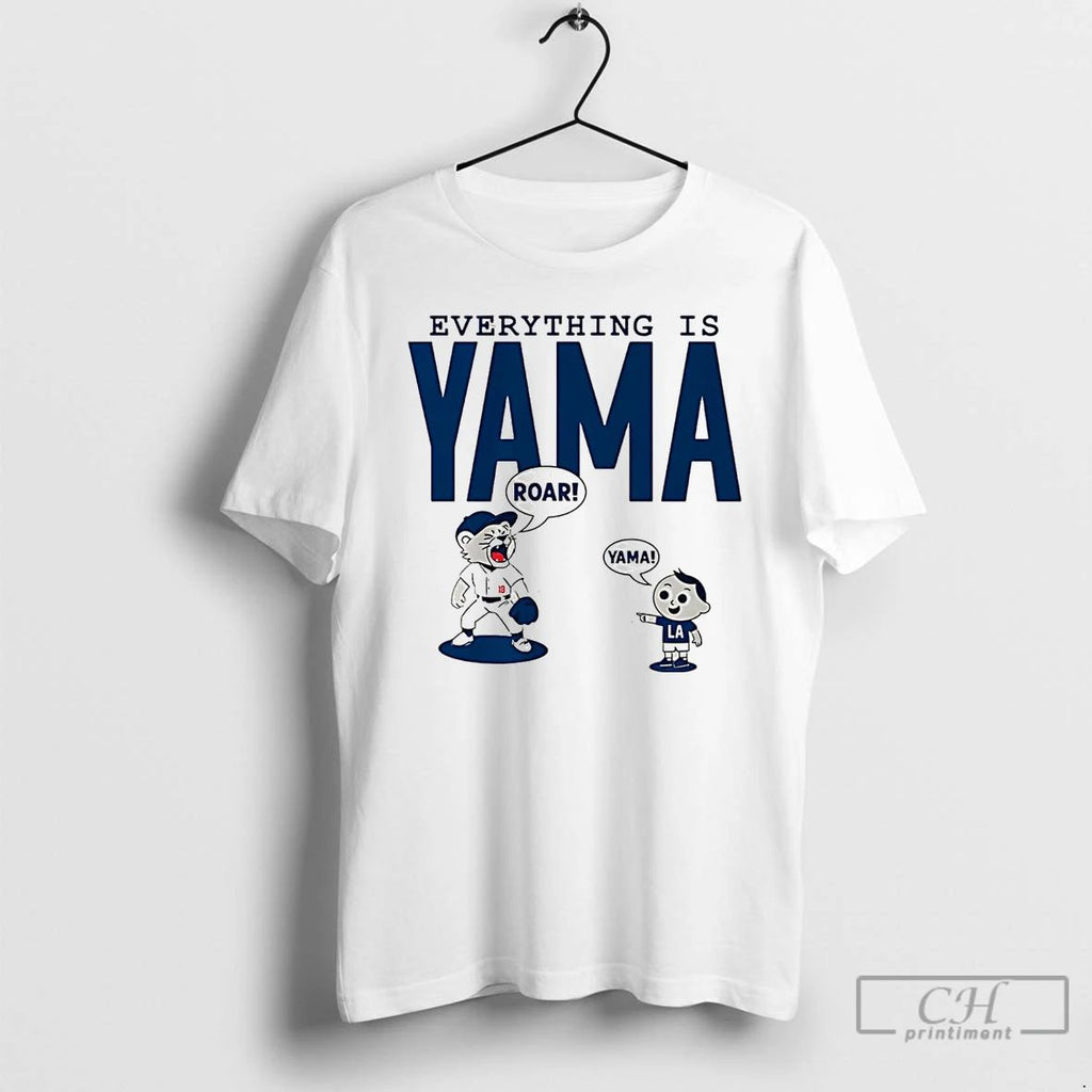 Classic Yoshinobu Yamamoto Everything Is Yama La Dodgers T Shirts