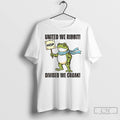 Premium Portland Frog 2025 Hop United We Ribbit Divided We Croak T Shirts
