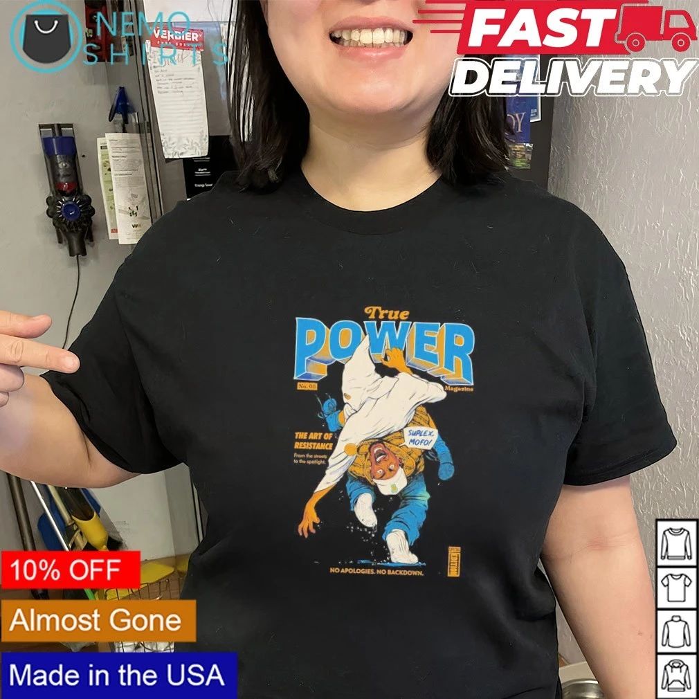 True Power Magazine No 08 The Art of Resistance Suplex Mofo shirt