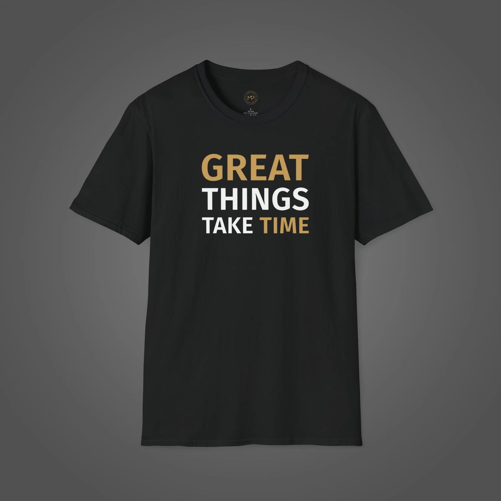 Motivation T-shirt. Great Things