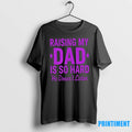 Raising My Dad Is So Hard He Doesnt Listen Tshirts Sweater