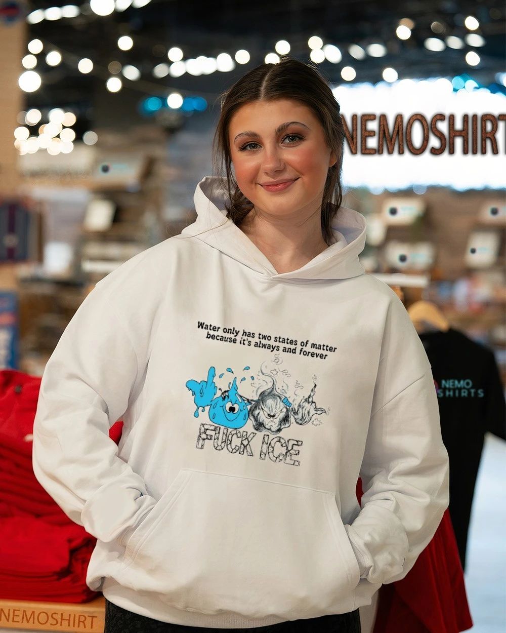 Water Only Has Two States of Matter Because It Is Always and Forever Fuck Ice shirt