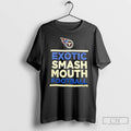 Classic Tennessee Titans Exotic Smash Mouth Football T Shirts