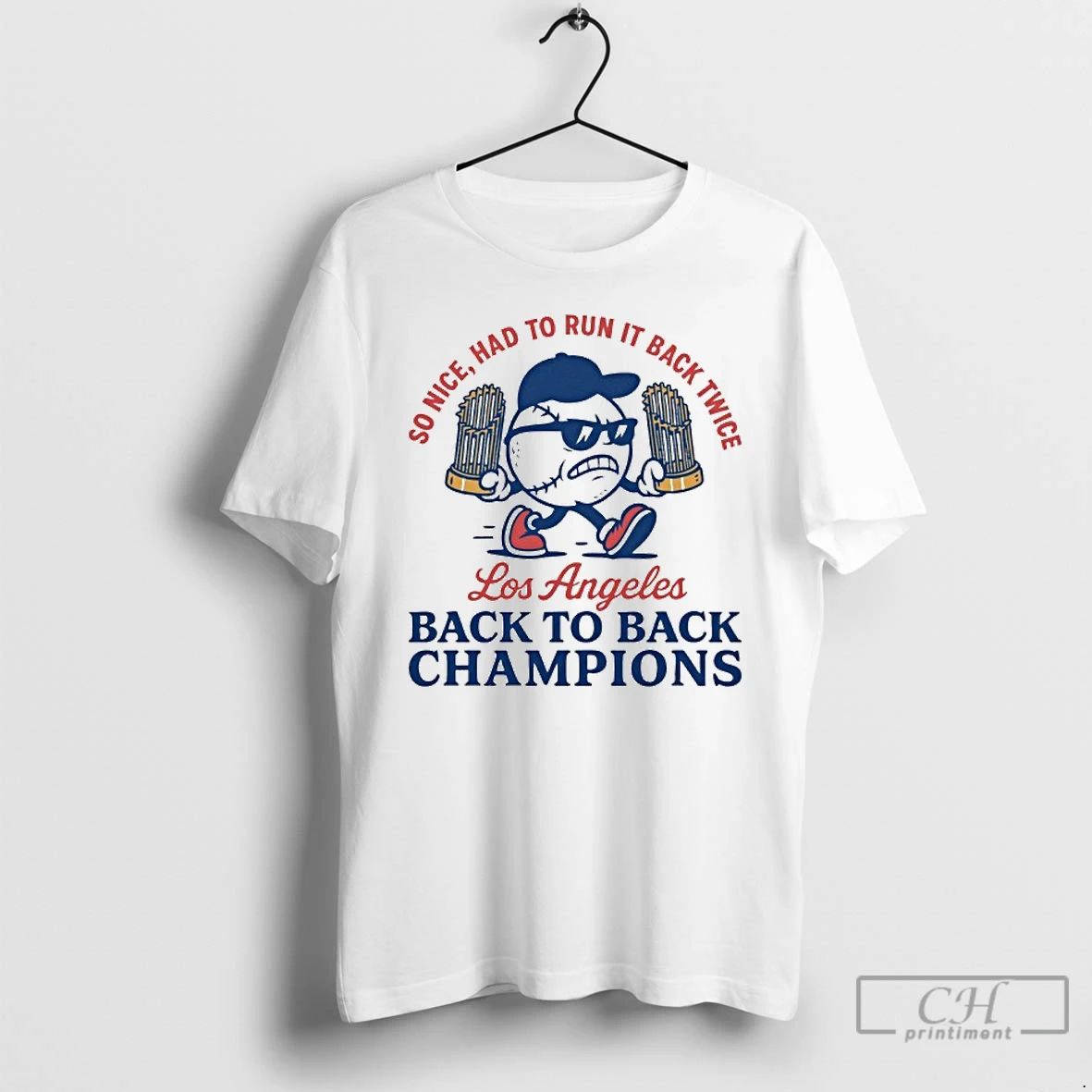 Premium So Nice Had To Run It Back Twice Los Angeles Dodgers World Series Champions