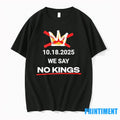 We Say No Kings 18 10 2025 Tshirts Sweater