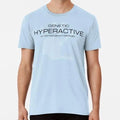 Hyper Active Color Size S to 5XL Made in the USA T-Shirt