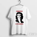 Premium Communism Is For Morons T Shirts