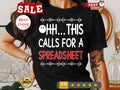 This Calls for a Spreadsheet T-Shirt - Funny Accountant Finance Nerd Tee