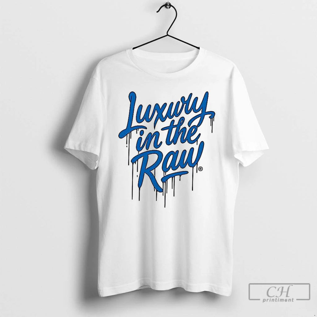 Classic Kanye Luxury In The Raw T Shirts