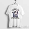 Classic Hippopotamus I Speak My Mind Because It Hurts To Bite My Tongue T Shirts