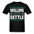 If you are not willing to risk shirt motivational T-Shirt Size S-6XL