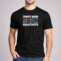 Trust Your Creativity Shirt Art Teaching Colorful Graphic Gift Gildan Black Tee
