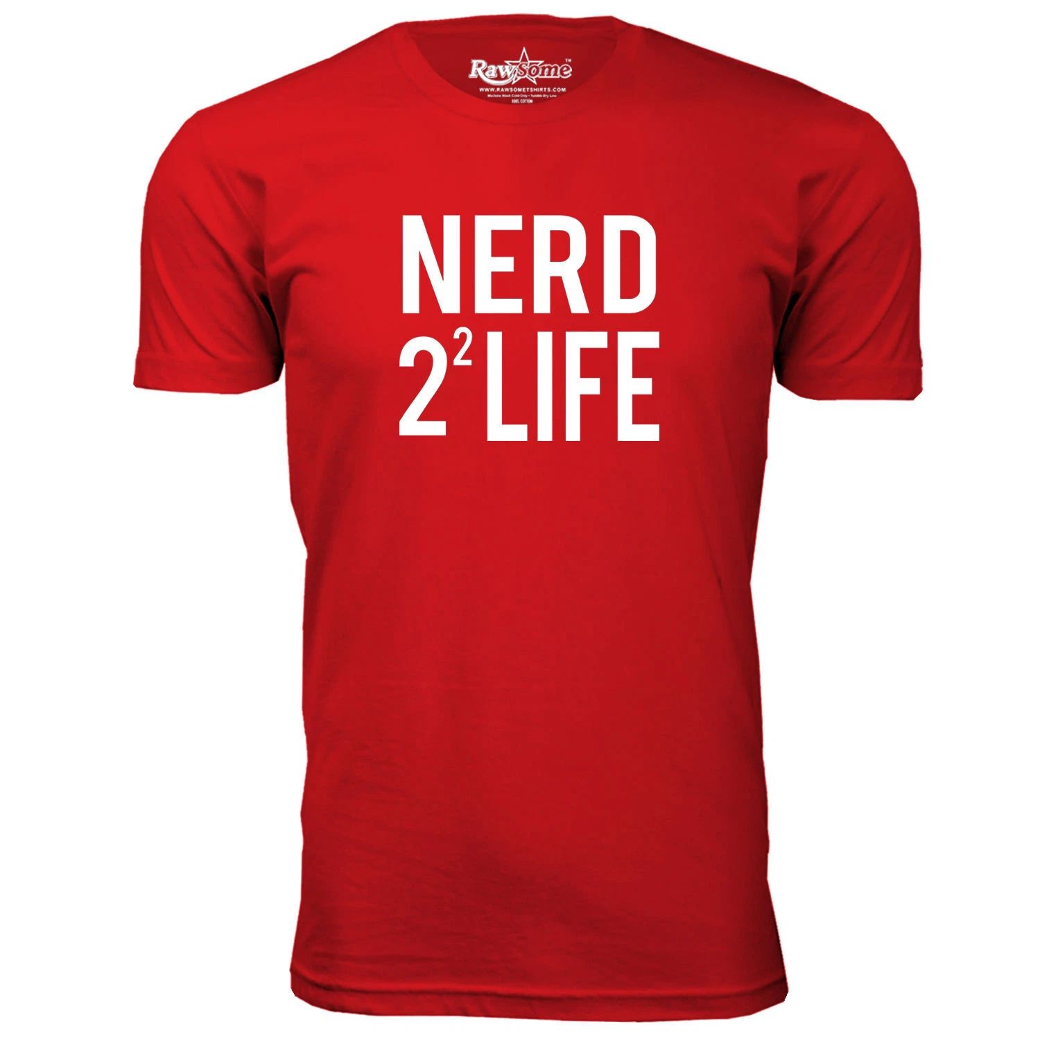 Men Funny Nerd T-Shirt - Nerd 2^2 Life