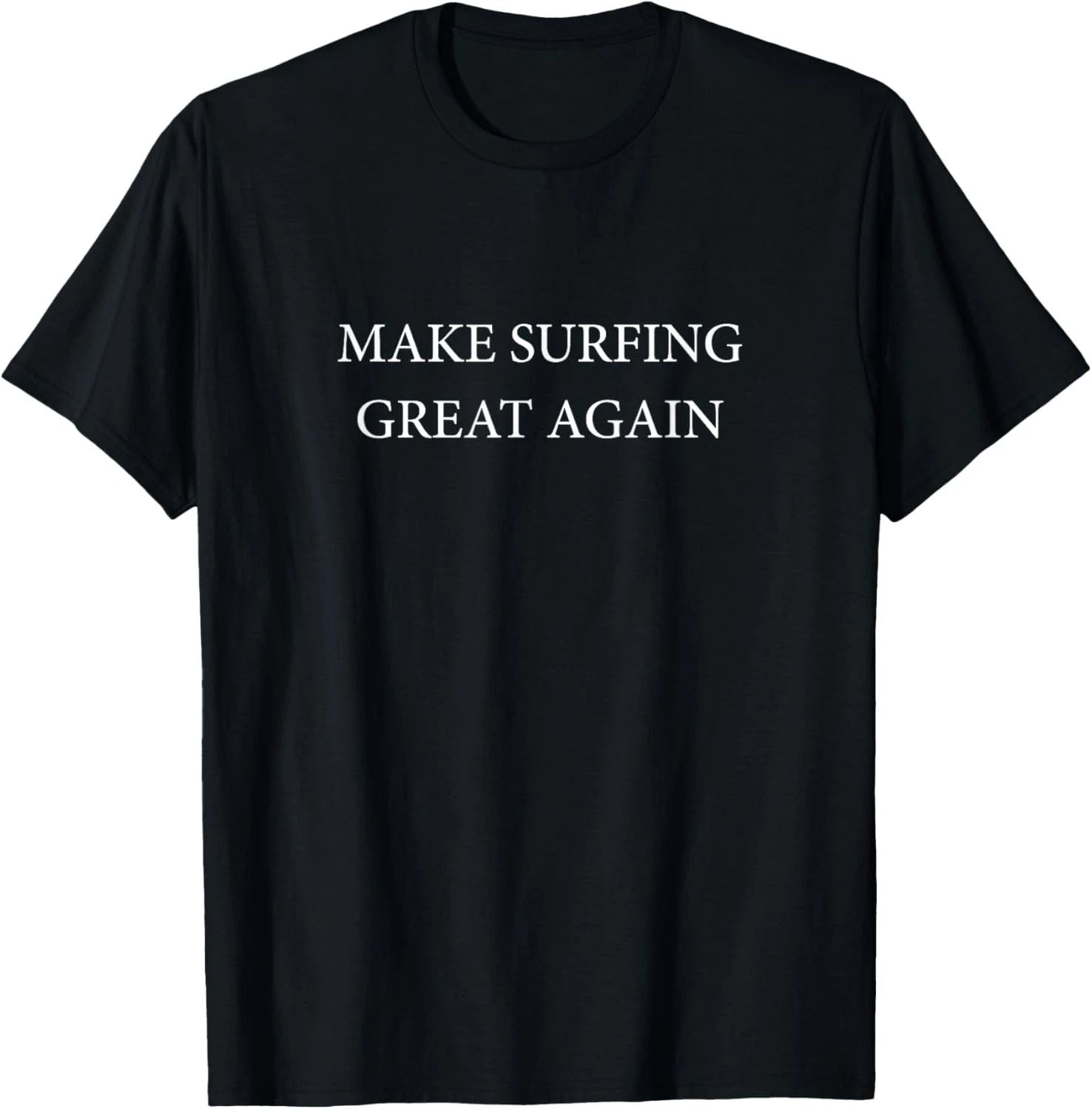 Make Surfing Great Again Funny Surfer Trump 2020 T-Shirt