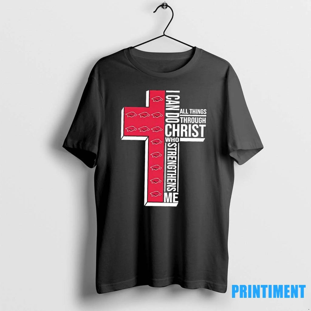 I Can Do All Things Through Christ Who Strengthens Me Arkansas Razorbacks Football Cross Tshirts