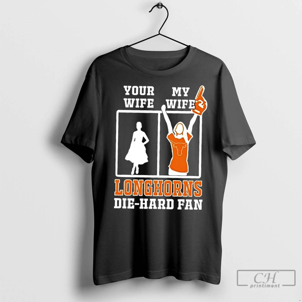 Classic My Wife Texas Longhorns Football Die Hard Fan