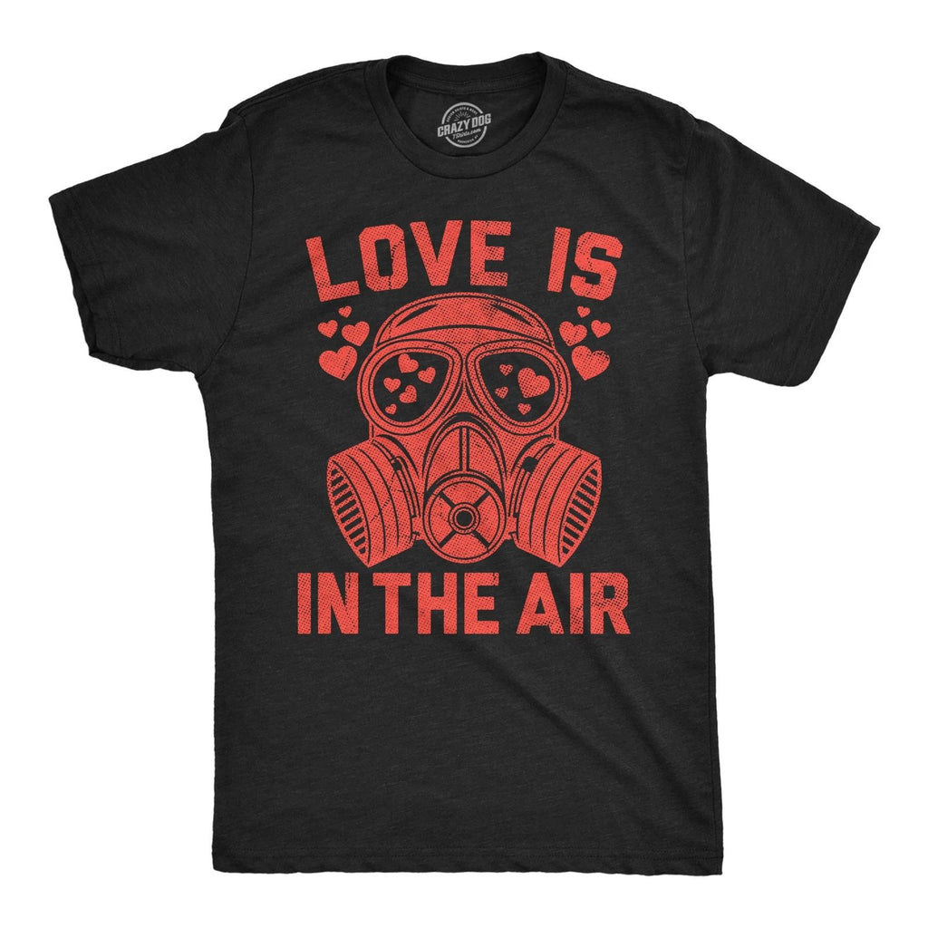 Mens Funny T Shirts Love Is In The Air Sarcastic Gasmask Graphic Novelty Tee for