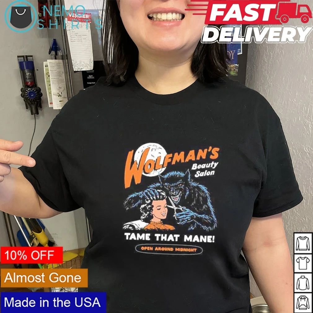 Wolfman’s Beauty Salon Tame That Mane Retro Halloween shirt