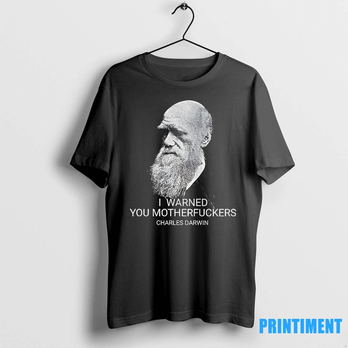 Charles Darwin I Warned You Motherfuckers Vintage Tshirts Sweater