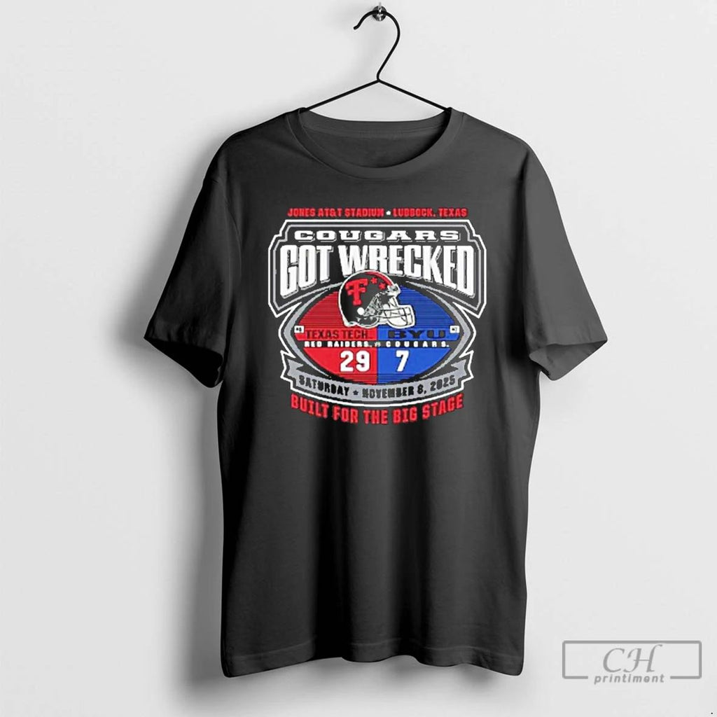 Premium Texas Tech Beat Byu Cougars Got Wrecked Built For The Big State T Shirts