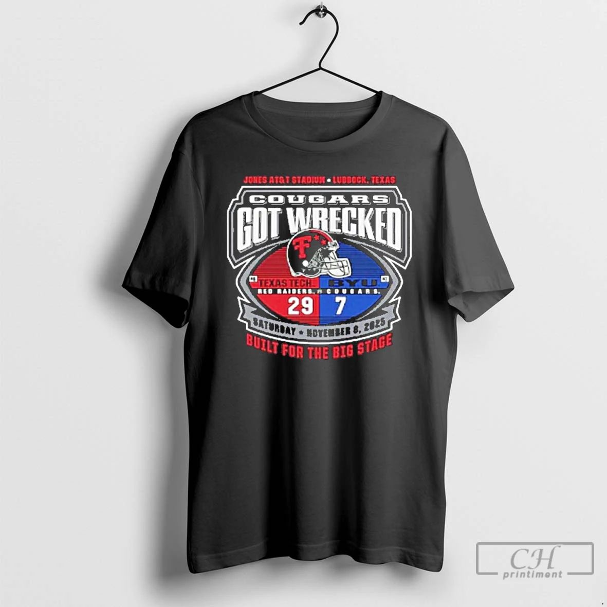 Premium Texas Tech Beat Byu Cougars Got Wrecked Built For The Big State T Shirts