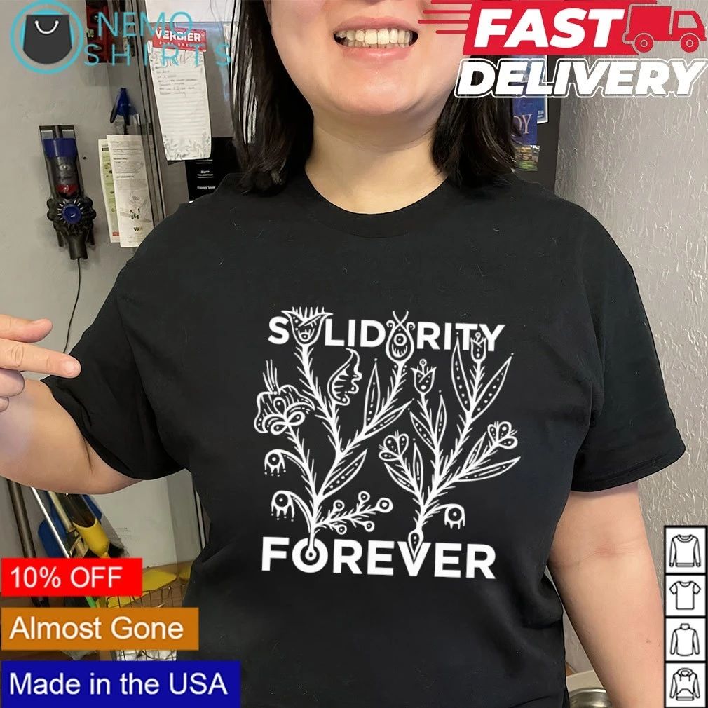 Solidarity Forever Floral Labor Union shirt