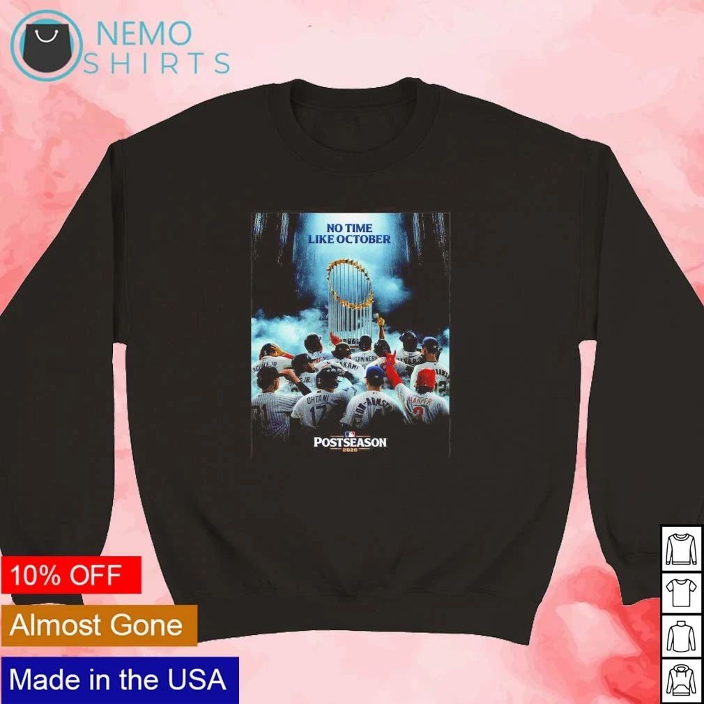 No Time Like October Postseason 2026 Trophy shirt