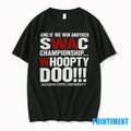 Swac Championship And If We Win Another Whoopty Doo Jackson State University Tshirts Sweater