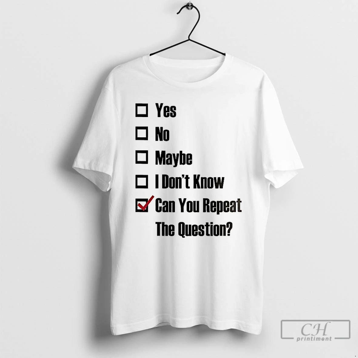 Classic Yes No Maybe I Dont Know Can You Repeat The Question Tick The Box